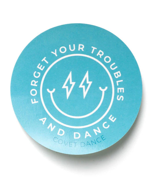 Covet Dance Forget Your Troubles and Dance Smiley Face Sticker
