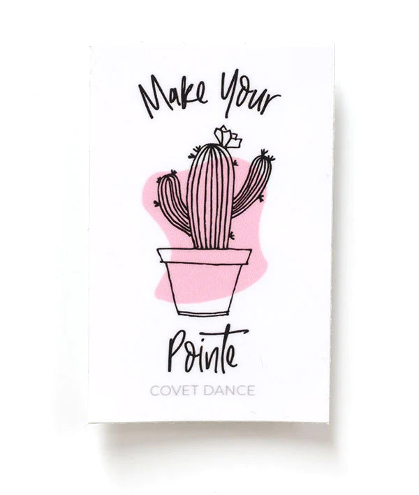 Covet Dance Make Your Pointe Sticker