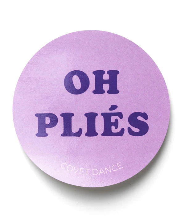 Covet Dance Oh Plies Sticker