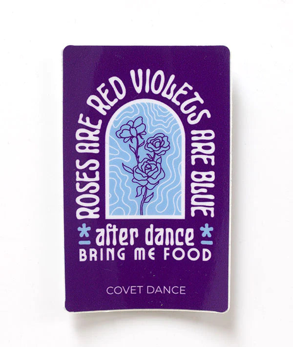 Covet Dance Roses are Red Sticker