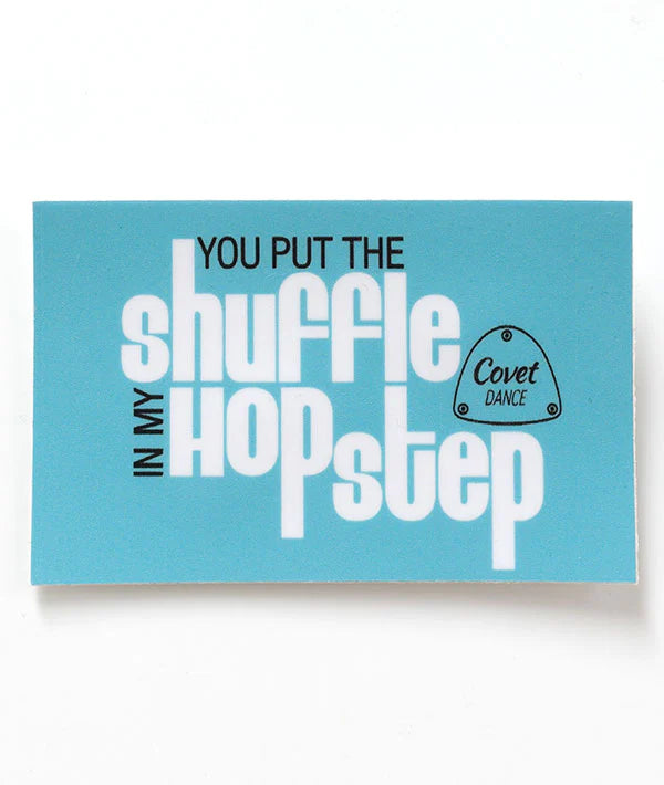 Covet Dance Shuffle Hop Step Sticker