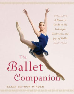 Gaynor Minden - The Ballet Companion Book (BK-C-10)